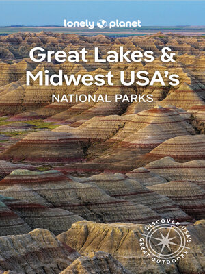 cover image of Lonely Planet Great Lakes & Midwest USA's National Parks